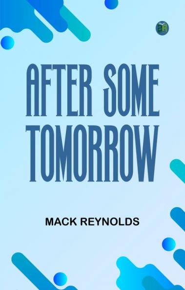 After Some Tomorrow