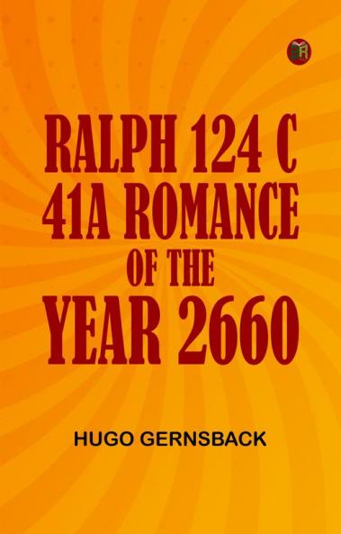Ralph 124 C 41A Romance of the Year 2660