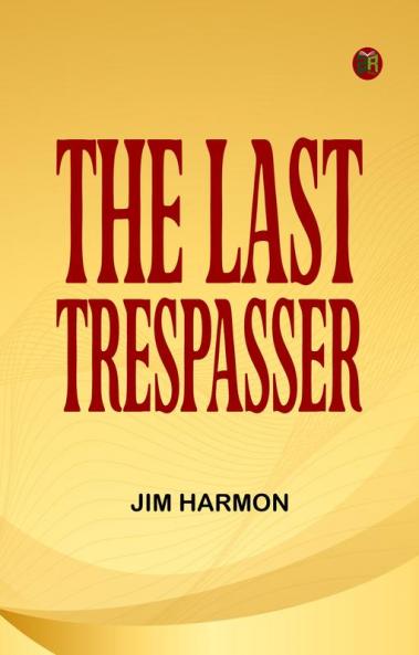 The Last Trespasser
