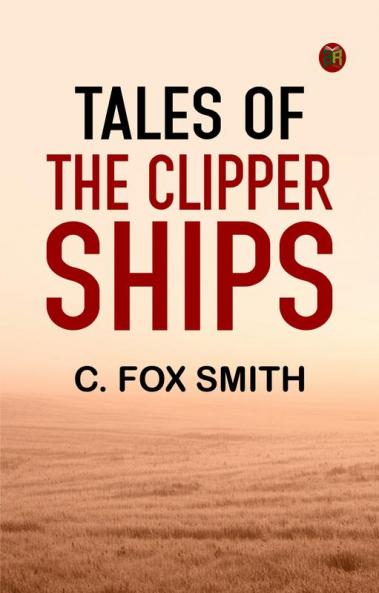 Tales of the clipper ships