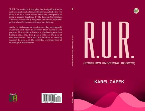 R.U.R. (Rossum's Universal Robots)