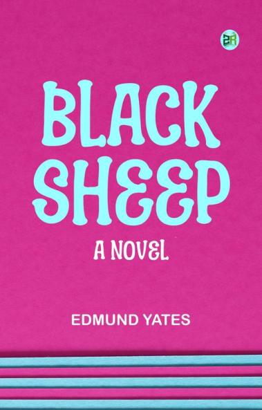 Black Sheep: A Novel