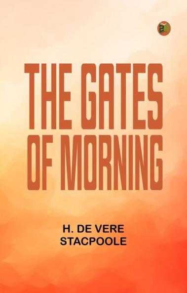 The Gates of Morning
