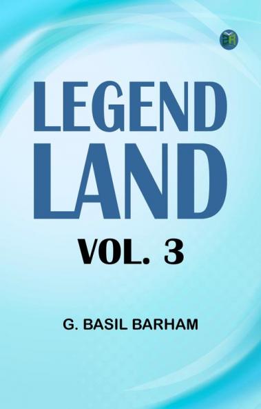 Legend Land Vol. 3