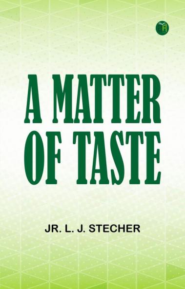 A Matter of Taste