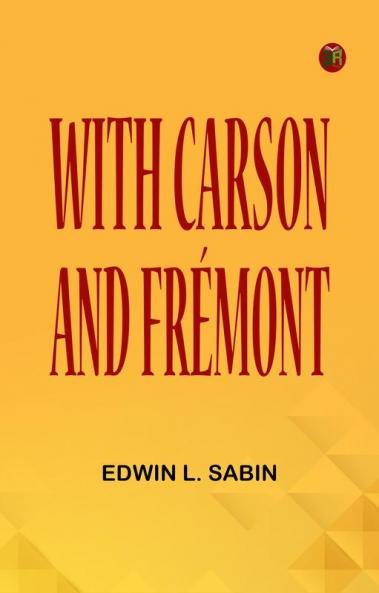 With Carson and Frémont