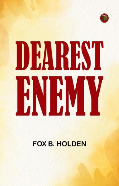 Dearest Enemy