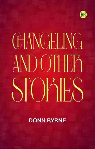 Changeling and Other Stories