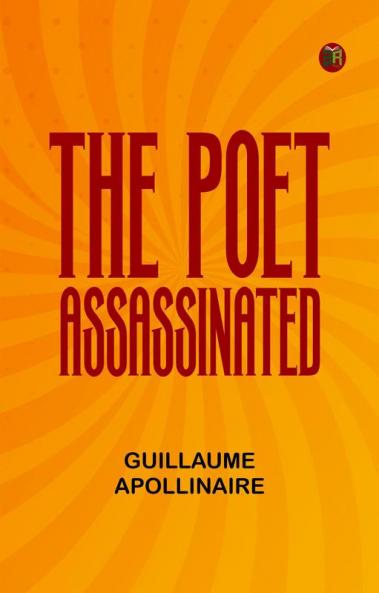 The Poet Assassinated