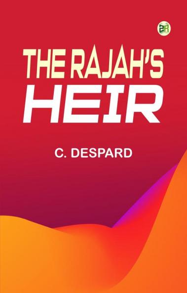 The Rajah's Heir