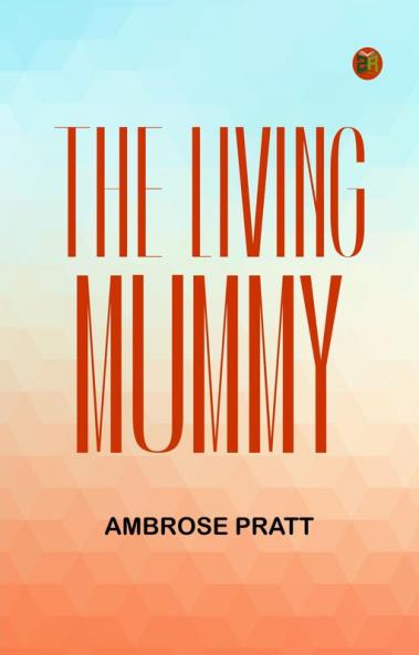 The Living Mummy