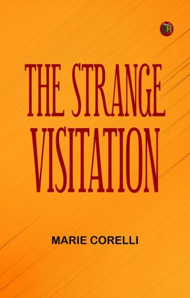 The Strange Visitation