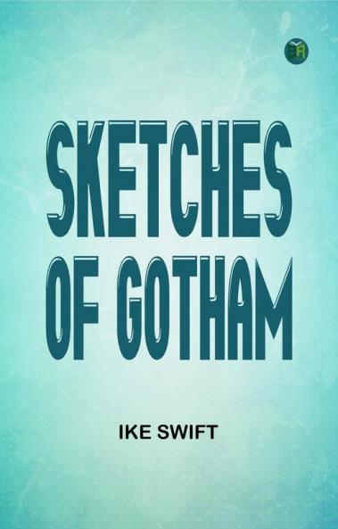 Sketches of Gotham