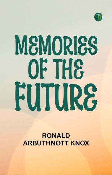Memories of the Future