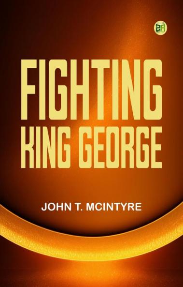 Fighting King George