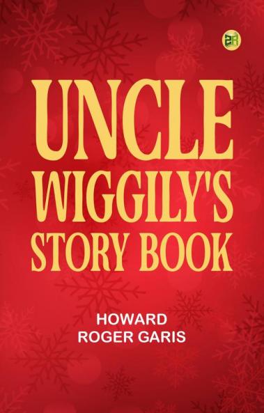 Uncle Wiggily's Story Book