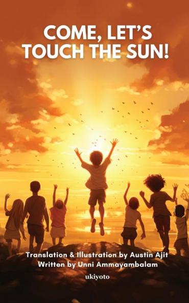 Come Let's touch the Sun!