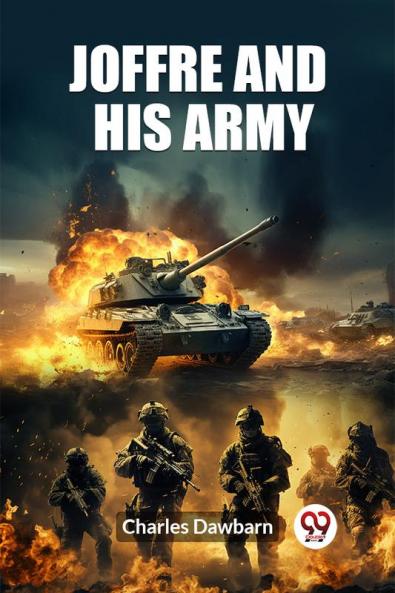 Joffre And His Army