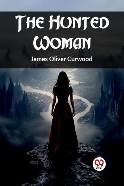 The Hunted Woman
