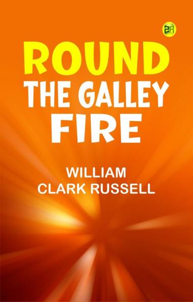 Round the Galley Fire