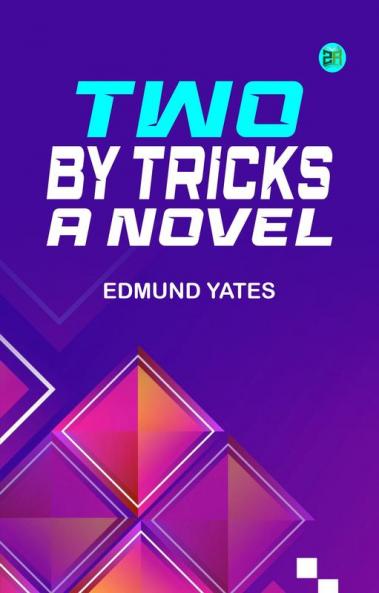Two by Tricks: A Novel