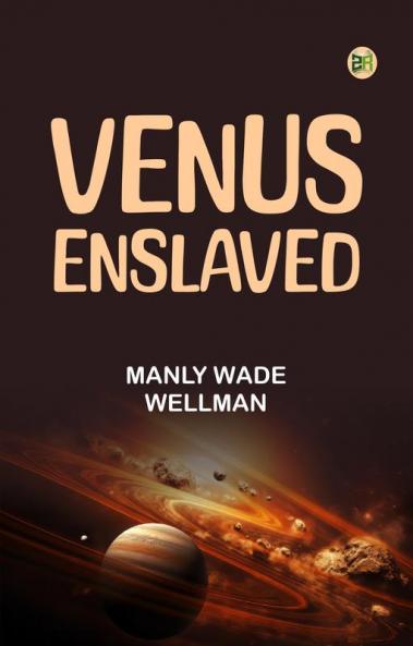 Venus Enslaved