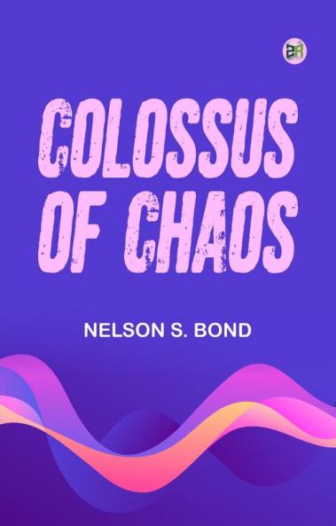 Colossus of Chaos