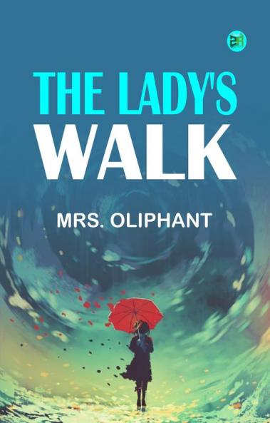 The Lady's Walk