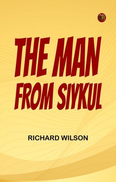 The Man From Siykul