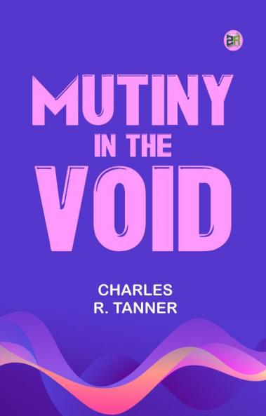 Mutiny in the Void