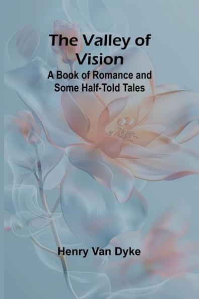 The Valley of Vision