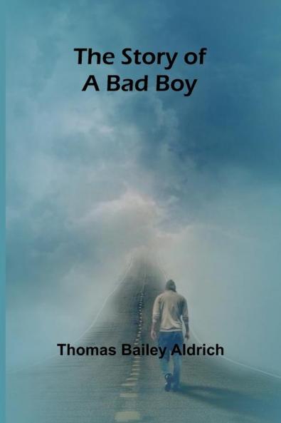 The Story of a Bad Boy