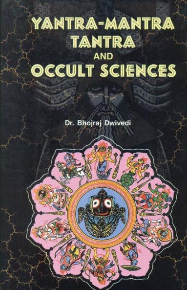 Yantra Mantra Tantra and Occult Science