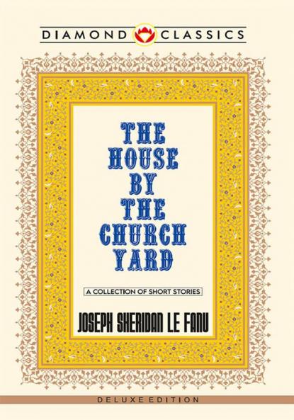 The House by the Church-Yard