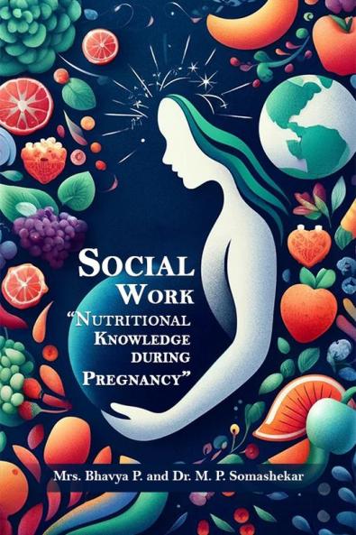 Social Work “Nutritional Knowledge During Pregnancy”