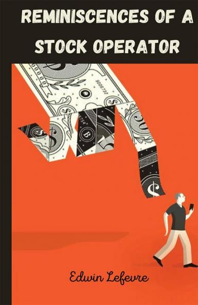 Reminiscences of a Stock Operator