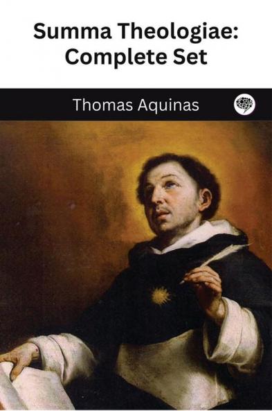 The Summa Theologica of St. Thomas Aquinas (Five Volumes)