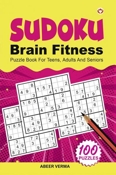 Sudoku Brain Fitness : Puzzle Book For Teens Adults And Seniors