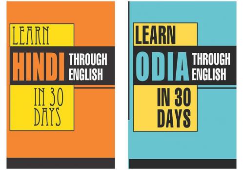 Learn Oriya Through English In 30 Days + Learn Hindi in 30 Days Through English