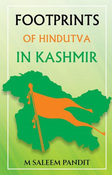 FOOTPRINTS OF HINDUTVA IN KASHMIR