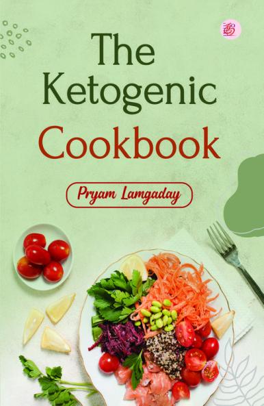 The Ketogenic Cookbook