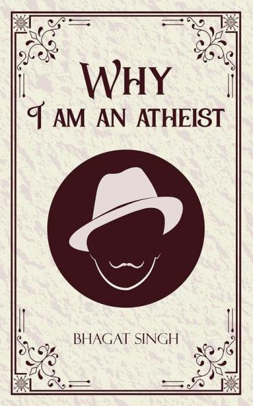 Why I am an Atheist