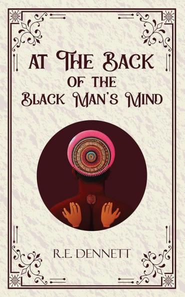 At The Back of the Black Man’s Mind