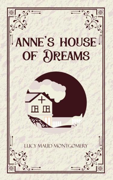 Anne’s House of Dreams