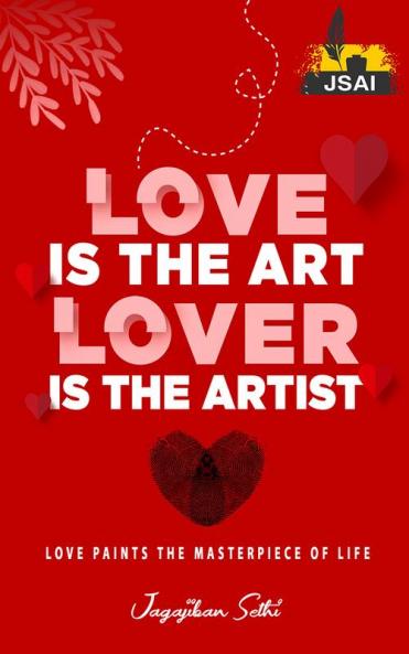 Love is the Art Lover is the Artist