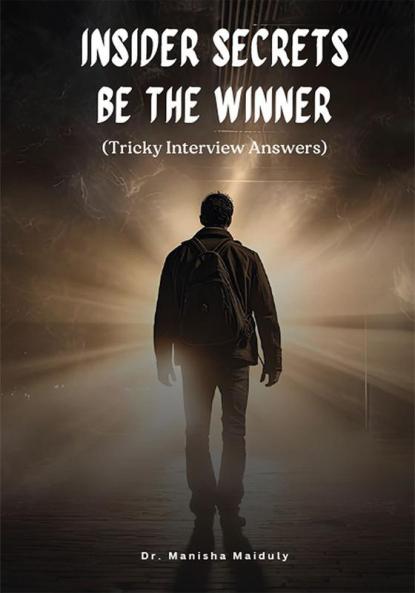 Insider Secrets Be the Winner