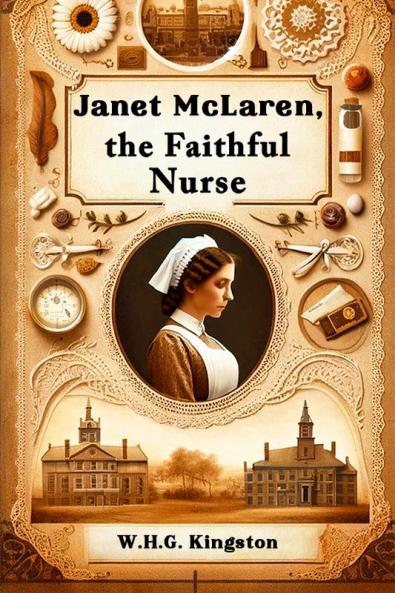 Janet Mclaren The Faithful Nurse