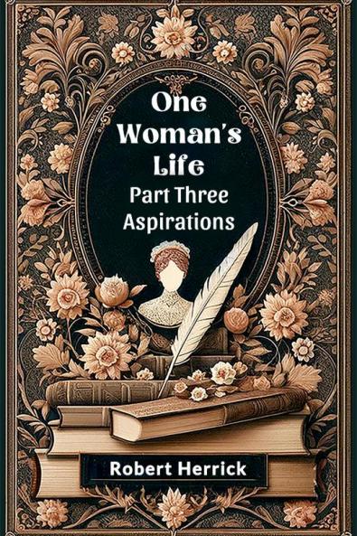One Woman's Life Part Three Aspirations
