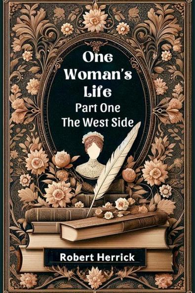 One Woman's Life Part One The West side