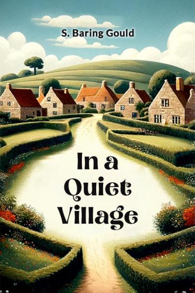 In A Quiet Village